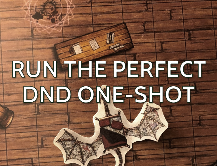 How to run a dnd one shot